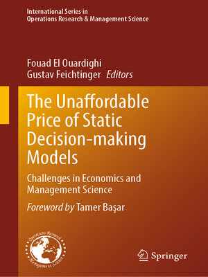 cover image of The Unaffordable Price of Static Decision-making Models